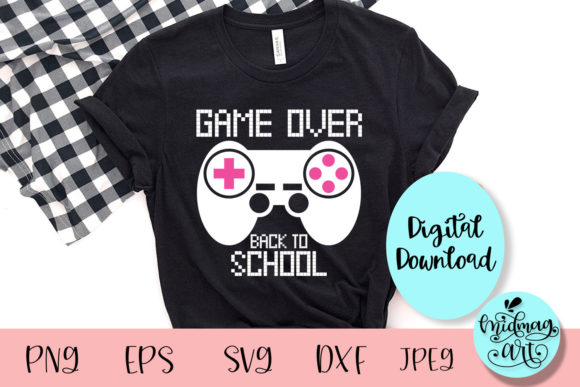 Game over Back to School Svg, School Svg: A Practical Resource for Creators and Small Business Owners